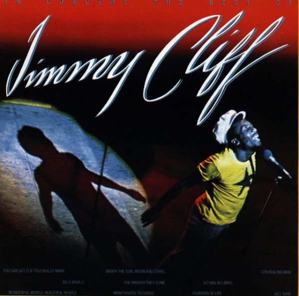 The Best Of Jimmy Cliff In Concert