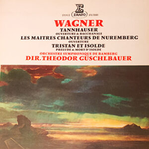 Tannhäuser, Le Maitre Chanteurs, Tristan Et Isolde